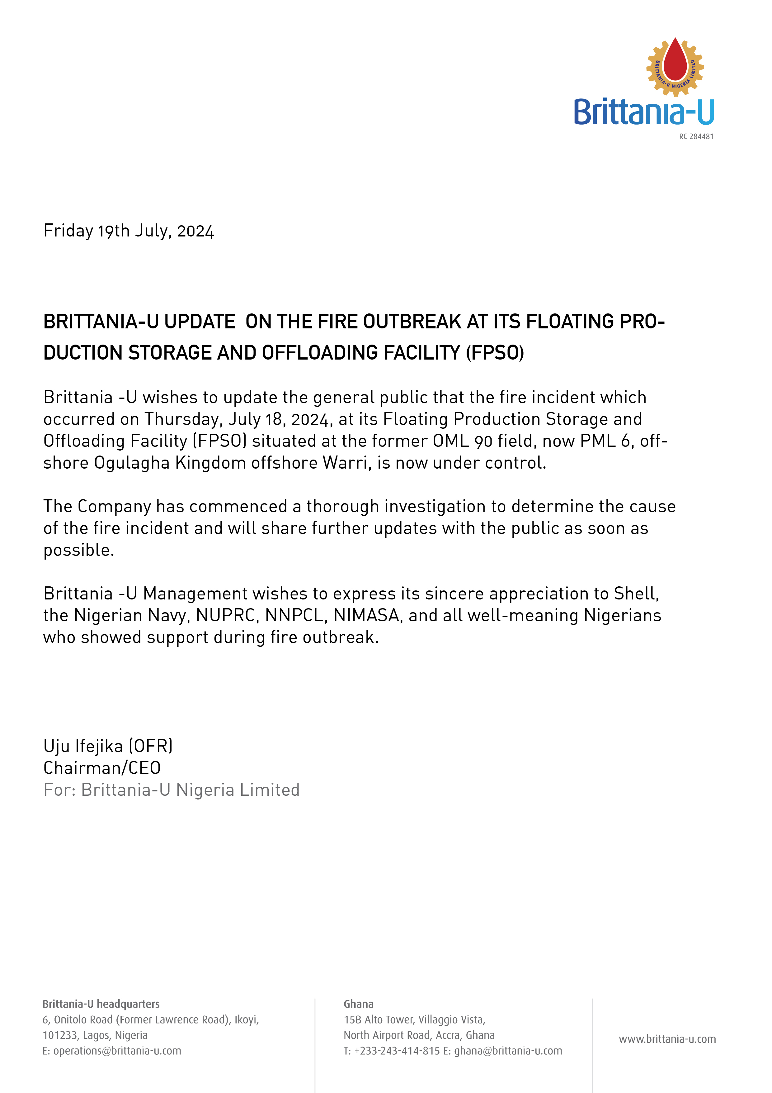 Brittania-U Update on the Fire Outbreak at its Floating Production Storage and Offloading Facility (FPSO)